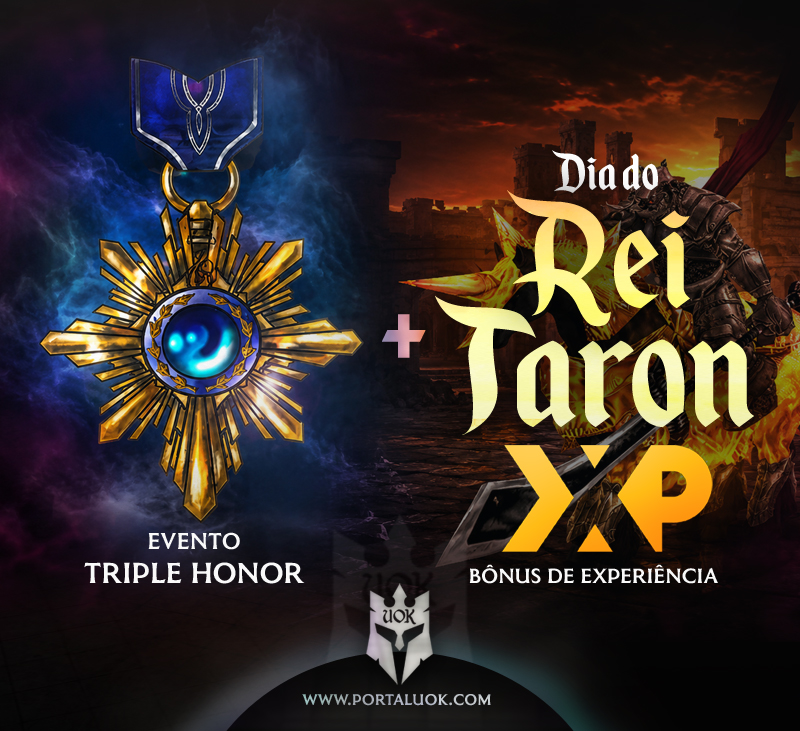 Triple Honor + Dia do Rei Tauron XP